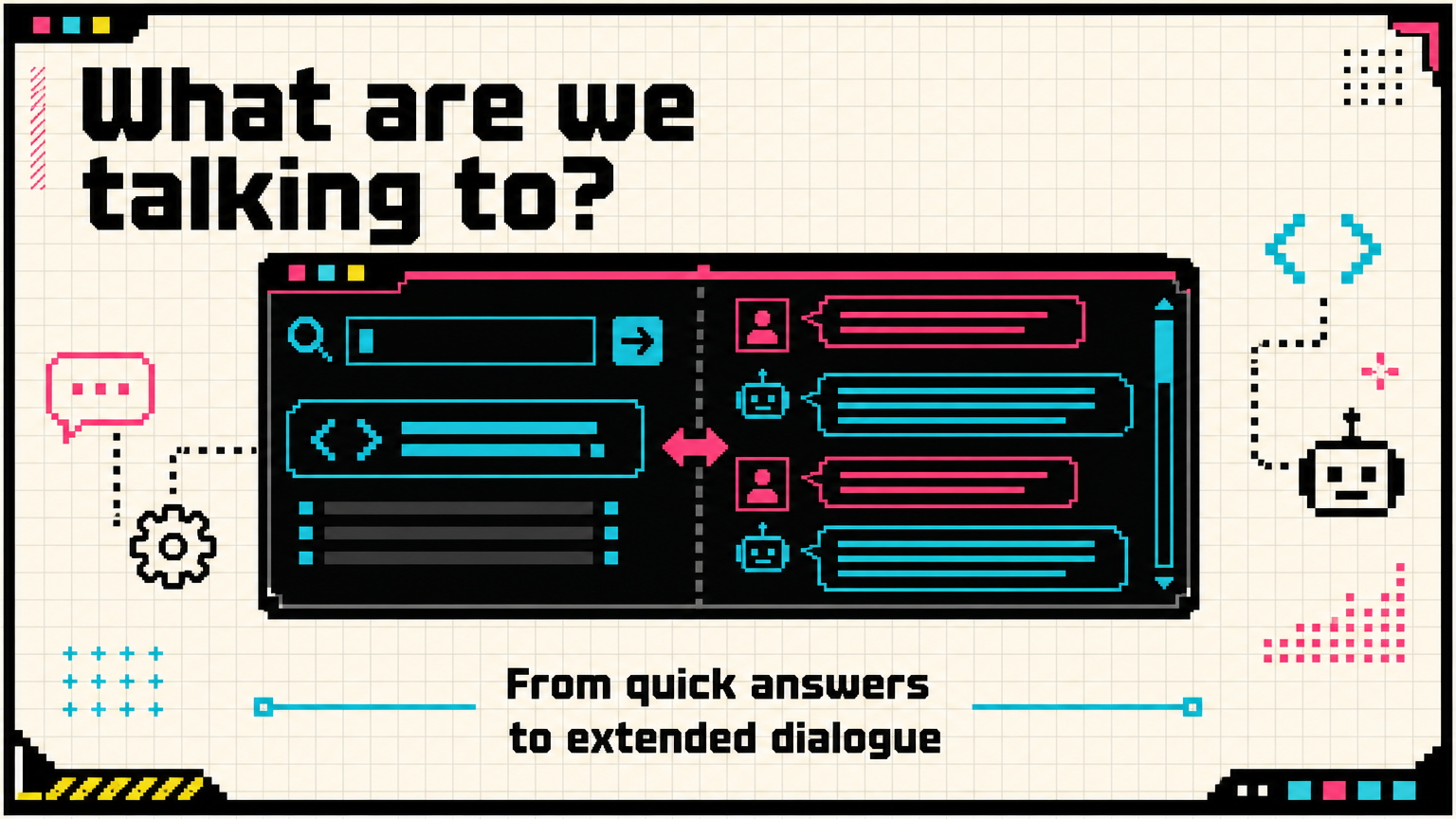 Language models are no longer used only like search engines; they are also becoming extended dialogue partners.
